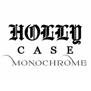 Holly Monochrome Cases