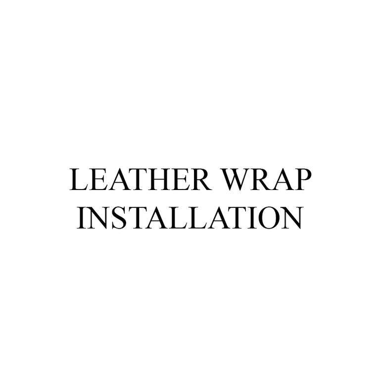 Leather Wraps - Installation of Leather Wrap