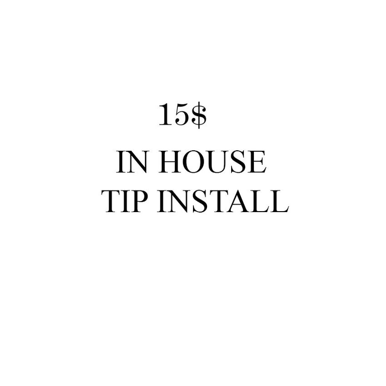 In House - Tip Install 15